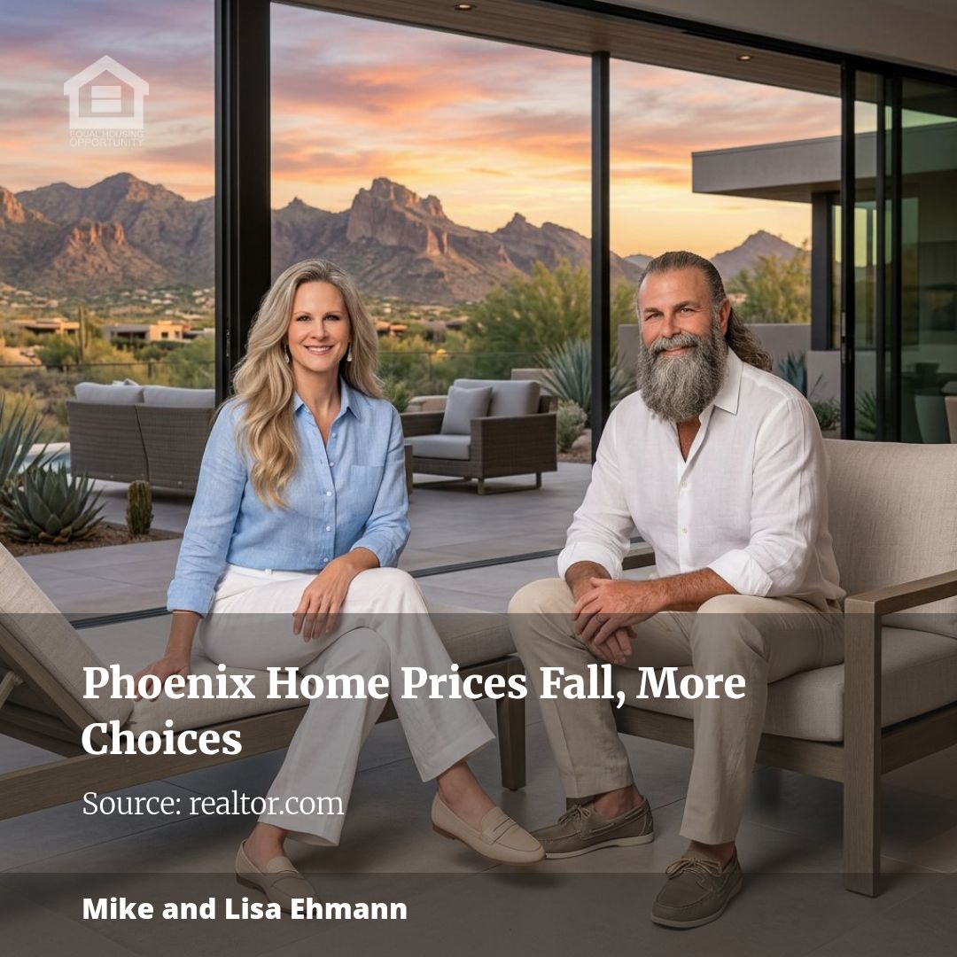 Phoenix Homebuyers Enjoy More Choices and Lower Prices